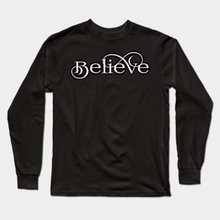 Believe Long Sleeve T-Shirt